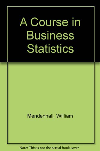 Imagen de archivo de A Course in Business Statistics a la venta por Ammareal