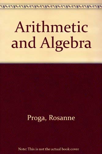 Stock image for Arithmetic and Algebra for sale by Idaho Youth Ranch Books