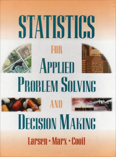 Imagen de archivo de Statistics for Applied Problem Solving and Decision Making a la venta por Better World Books