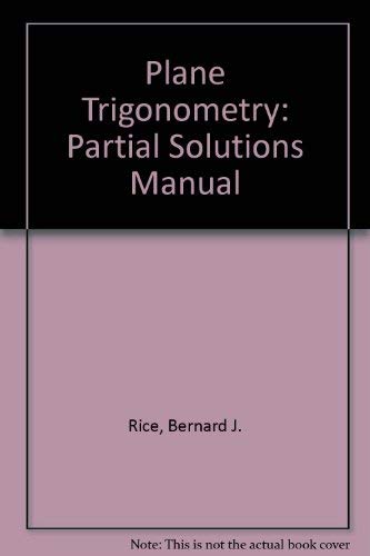 Imagen de archivo de Plane Trigonometry: Partial Solutions Manual a la venta por SecondSale