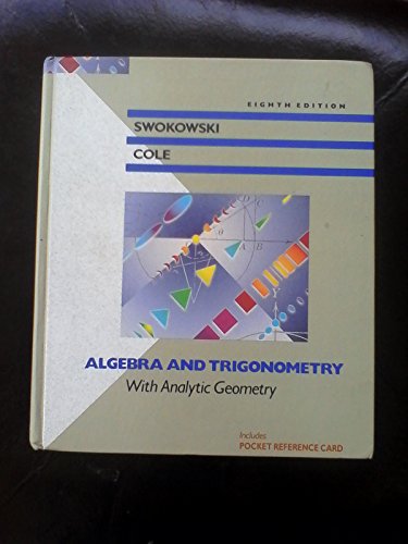 Imagen de archivo de Algebra and Trigonometry With Analytic Geometry (Prindle, Weber and Schmidt Series in Mathematics) a la venta por Wonder Book