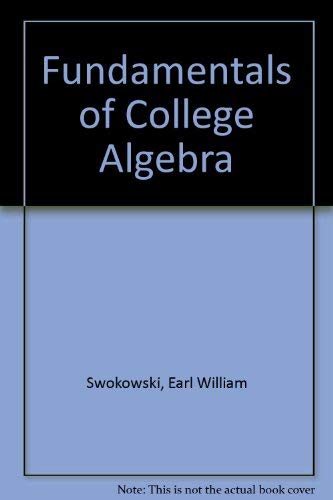 Stock image for Fundamentals of College Algebra for sale by BookHolders