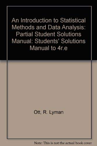 Introduction to Statistical Methods and Data Analysis, 4th (9780534932664) by Ott, R. Lyman