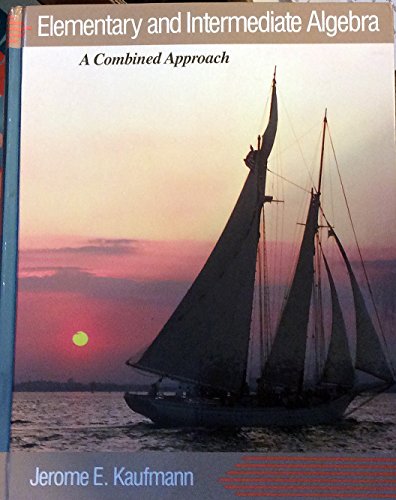 9780534933456: Elementary and Intermediate Algebra: A combined Approach (The Prindle, Weber & Schmidt Series in Precalculus, Liberal Arts Mathematics, and Teacher)