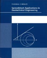 Spreadsheet Applications in Geotechnical Engineering (9780534934415) by Wolff, Thomas F.