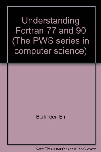 Stock image for Understanding Fortran 77 and 90 for sale by Ergodebooks