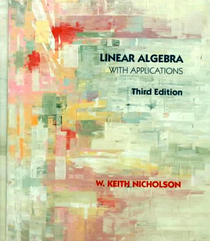 Stock image for Linear Algebra With Applications for sale by HPB-Red