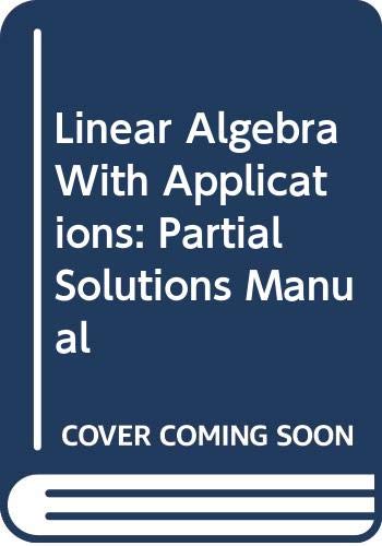 Stock image for Linear Algebra with Applications for sale by Better World Books