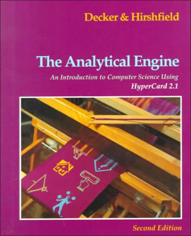 9780534936969: Analytical Engine: An Introduction to Computer Science Using HyperCard 2.1: An Introduction to Computer Science Using HyperCard 2.1