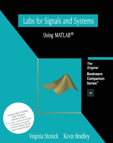 Beispielbild fr Labs for Signals and Systems Using MATLAB zum Verkauf von Better World Books