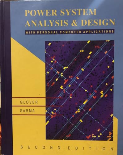 9780534939601: Power Systems Analysis and Design with Personal Computer Applications (The PWS series in engineering)
