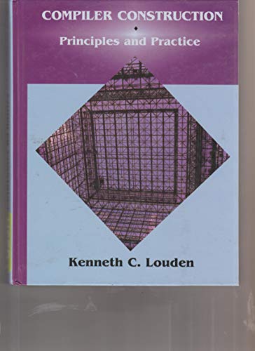 Compiler Construction: Principles and Practice (9780534939724) by Louden, Kenneth C.