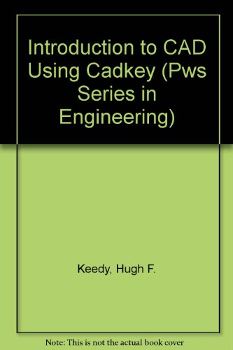 9780534940447: Introduction to CAD Using Cadkey (Pws Series in Engineering)