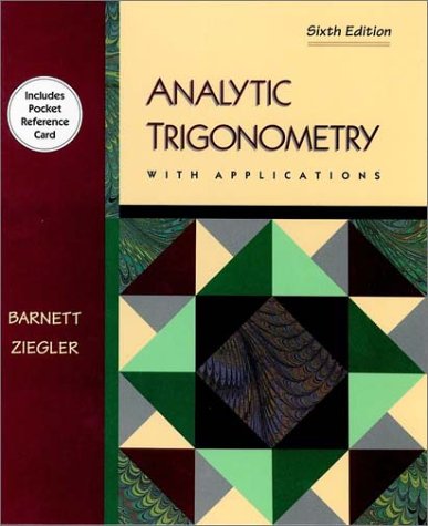 9780534943448: Analytic Trigonometry with Applications