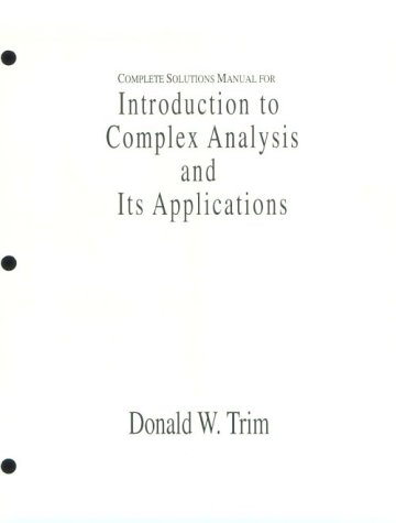 Introduction to Complex Analysis and Its Application Trim, W.; Trim, Donald: 9780534944117 - AbeBooks