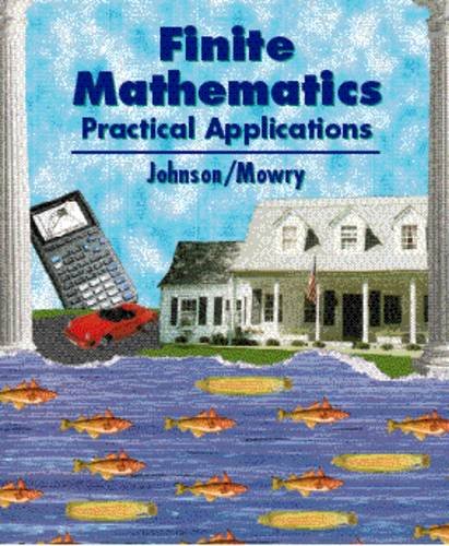 Imagen de archivo de Finite Mathematics : Practical Applications a la venta por Better World Books