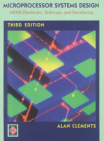 Imagen de archivo de Microprocessor Systems Design: 68000 Family Hardware, Software, and Interfacing a la venta por Indiana Book Company