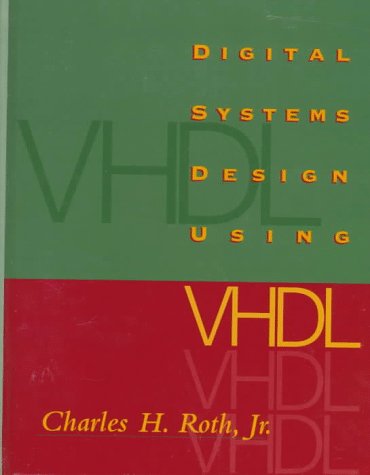 9780534950996: Advanced Digital Logic with VHDL (Electrical Engineering S.)