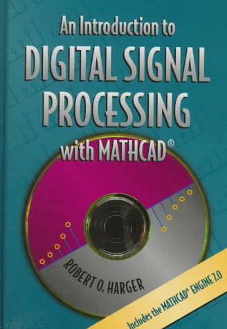 Imagen de archivo de An Introduction to Digital Signal Processing with MATHCAD [With *] a la venta por ThriftBooks-Atlanta