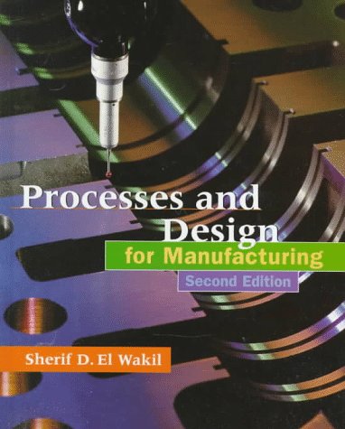 Beispielbild fr Processes and Design for Manufacturing zum Verkauf von Wonder Book