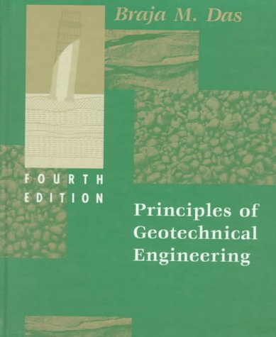 Beispielbild fr Principles of Geotechnical Engineering zum Verkauf von Anybook.com