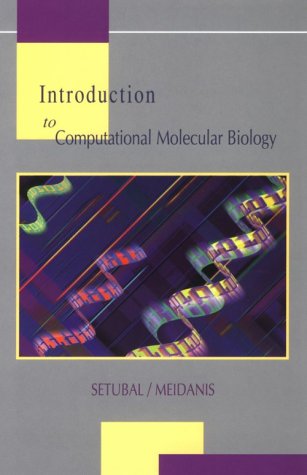 Stock image for Introduction to Computational Molecular Biology for sale by Better World Books