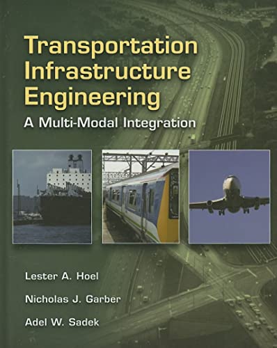 Imagen de archivo de Transportation Infrastructure Engineering: A Multimodal Integration a la venta por Books Unplugged