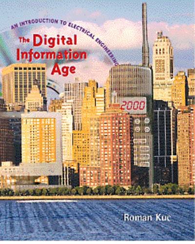 Stock image for The Digital Information Age: An Introduction to Electrical Engineering for sale by ThriftBooks-Atlanta