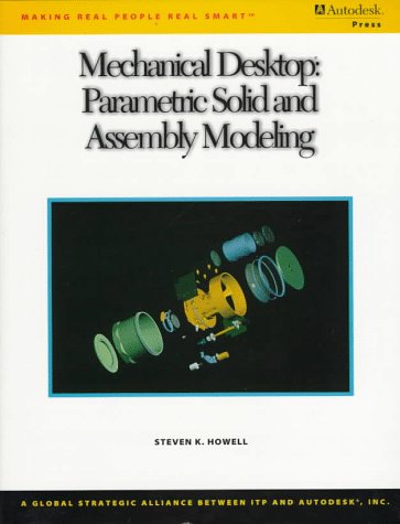 Beispielbild fr Mechanical Desktop(r): Parametric Solid and Assembly Modeling zum Verkauf von Cronus Books