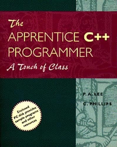 Immagine dell'editore per The Apprentice C++ Programmer: A Touch of Class venduto da HPB-Red