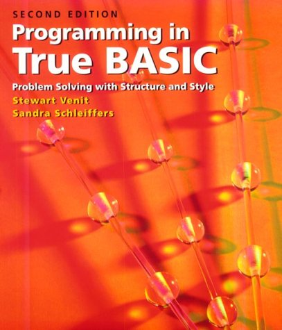 Stock image for Programming in True BASIC: Problem Solving with Structure and Style for sale by HPB-Red