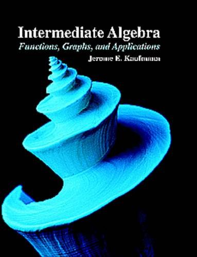 Beispielbild fr Intermediate Algebra: Functions, Graphs, and Applications zum Verkauf von Wonder Book