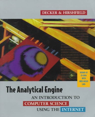9780534953652: The Analytical Engine: Introduction to Computer Science Using the Internet