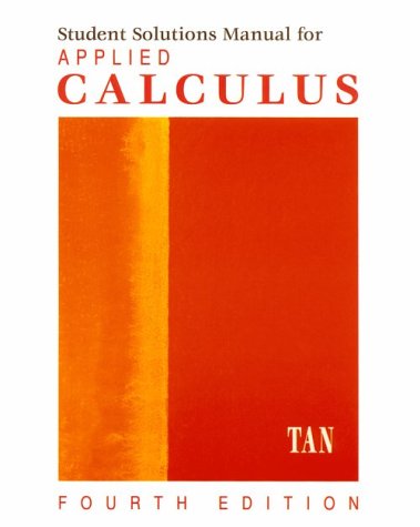 Imagen de archivo de Student Solutions Manual for Tan?s Applied Calculus a la venta por Irish Booksellers