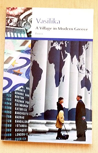 Imagen de archivo de Vasilika a Villiage in Modern Greece a la venta por Better World Books