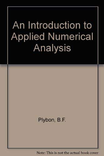 Immagine dell'editore per An introduction to applied numerical analysis (The Prindle, Weber & Schmidt series in mathematics) venduto da Phatpocket Limited