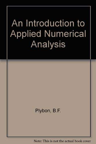 9780534972059: An introduction to applied numerical analysis (The Prindle, Weber & Schmidt series in mathematics)