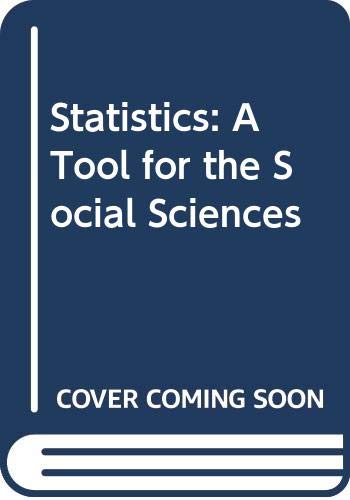 Stock image for Statistics: A Tool for the Social Sciences for sale by Books Unplugged