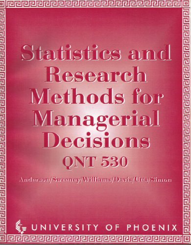 Imagen de archivo de Statistics and Research Methods for Managerial Decisions : QNT 530 a la venta por BookHolders