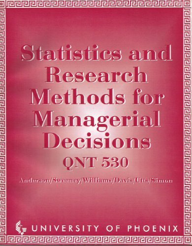 Stock image for Statistics and Research Methods for Managerial Decisions : QNT 530 for sale by BookHolders