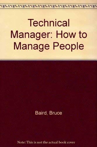 9780534979256: Technical Manager: How to Manage People
