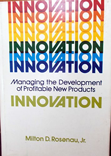 Stock image for Innovation: Managing the Development of Profitable New Products for sale by Wonder Book