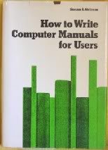 Imagen de archivo de How to write computer manuals for users a la venta por Wonder Book