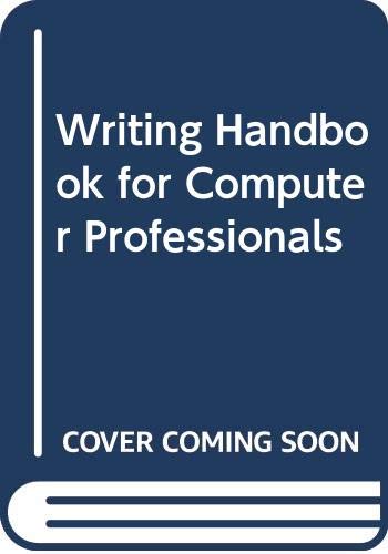 Stock image for Writing Handbook for Computer Professionals for sale by Boards & Wraps