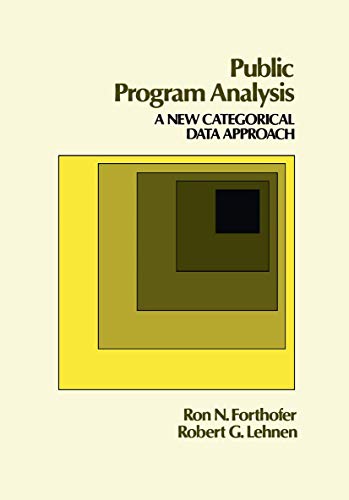 Stock image for Public Program Analysis:A New Approach to Categorical Data. for sale by Brentwood Books