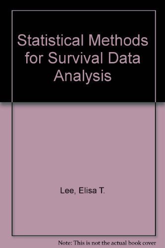 Beispielbild fr Statistical Methods for Survival Data Analysis zum Verkauf von Better World Books