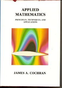 Imagen de archivo de Applied Mathematics: Principles, Techniques and Applications a la venta por HPB-Red