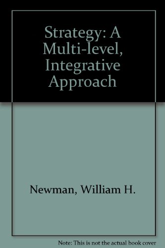 9780534980603: Strategy: A Multi-level, Integrative Approach