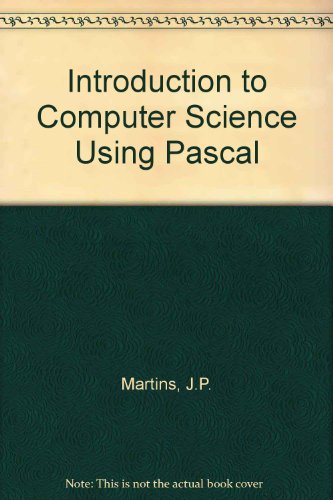 9780534980955: Introduction to Computer Science Using Pascal