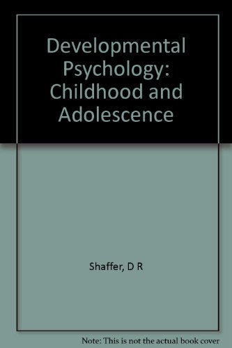 Stock image for Developmental Psychology: Childhood and Adolescence for sale by GF Books, Inc.